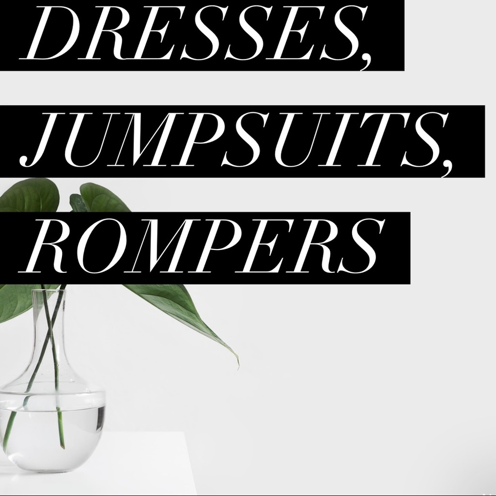 Dresses, Jumpsuits, Rompers